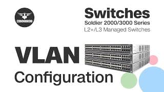 How to Configure VLAN using CLI - COMMANDO Soldier 2000 / 3000 Series L2+ / L3 Managed Switches